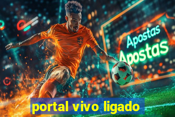 portal vivo ligado